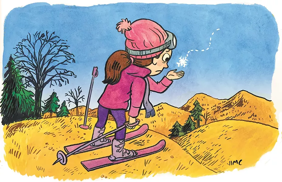 We ski bums are going crazy. - JIM CAMPBELL