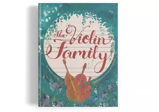 The Violin Family by Melissa Perley