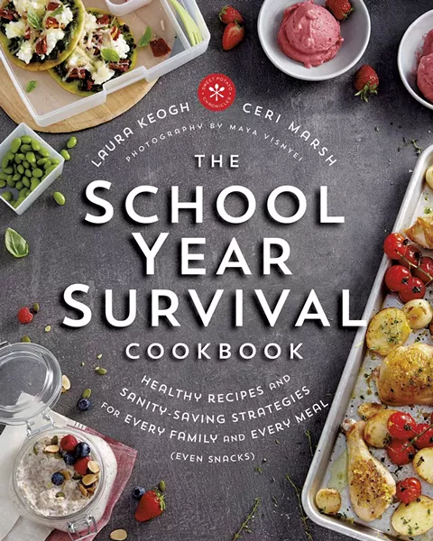The School Year Survival Cookbook by Laura Keogh and Ceri Marsh