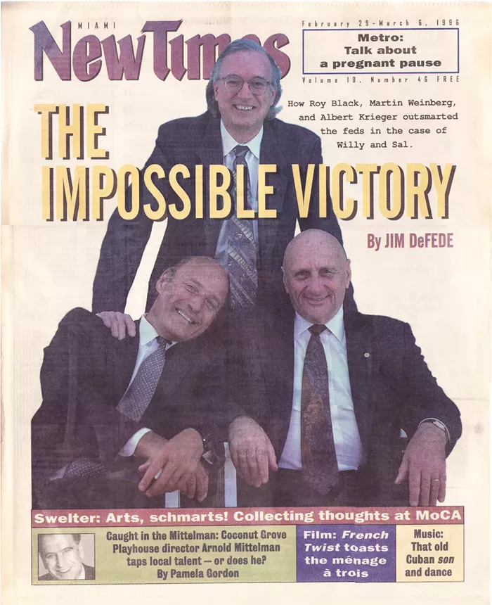 Cover of the February 29, 1996, issue of Miami New Times (Roy Black, standing; Martin Weinberg and Albert Krieger, seated) - MIAMI NEW TIMES PHOTO BY STEVE SATTERWHITE