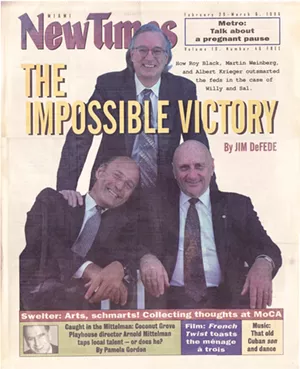 Couverture du numéro du 29 février 1996 du Miami New Times (Roy Black, debout ; Martin Weinberg et Albert Krieger, assis) - MIAMI NEW TIMES PHOTO PAR STEVE SATTERWHITE