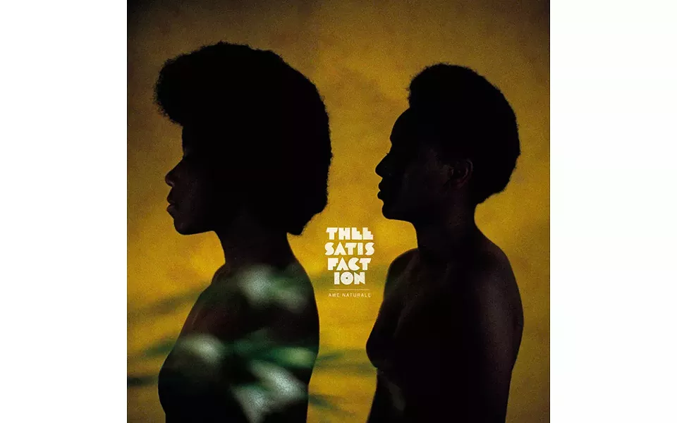 awE naturalE - BY THEESATISFACTION - SUB POP