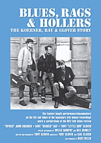 Blues, Rags & Hollers: The Koerner, Ray & Glover Story, MVD Visual. Available for rent at Video Experience