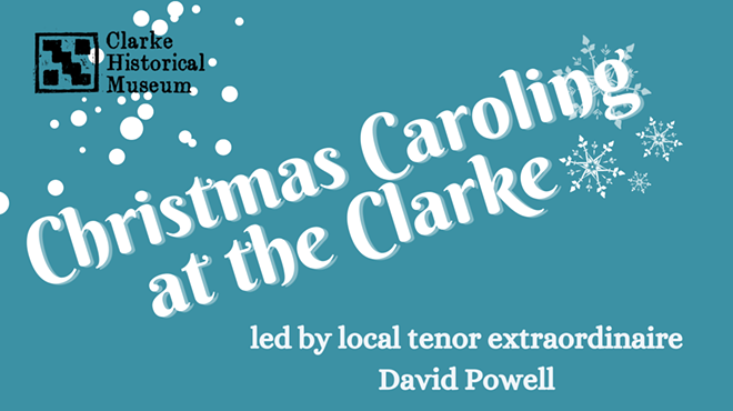 Christmas Caroling at the Clarke