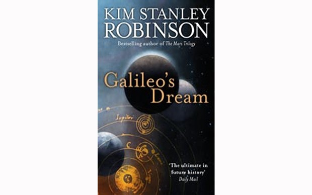 Galileo’s Dream - BY KIM STANLEY ROBINSON - HARPER COLLINS