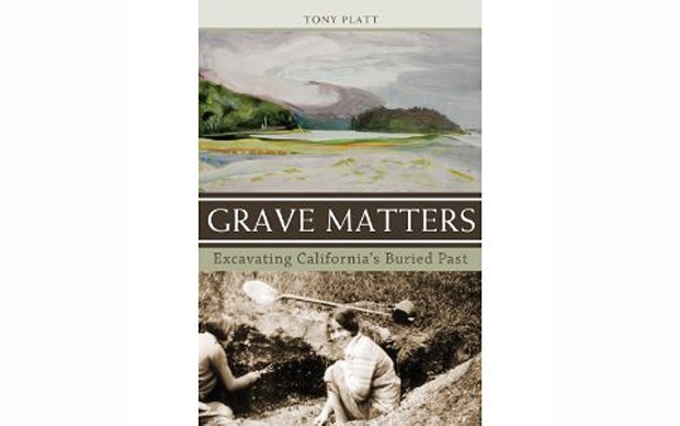 Grave Matters - BY TONY PLATT - HEYDAY BOOKS