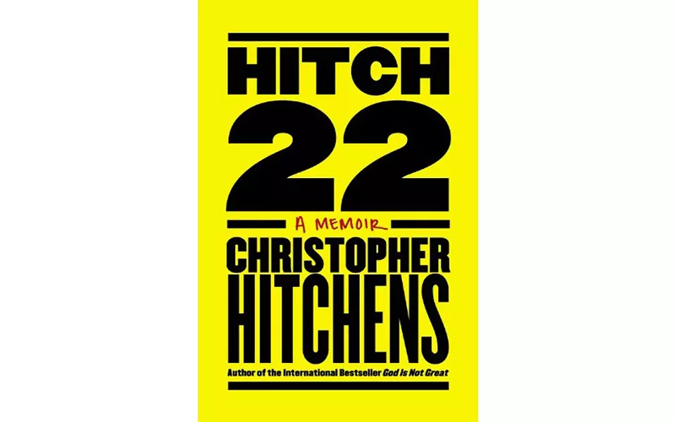 Hitch-22: A Memoir - BY CHRISTOPHER HITCHENS - TWELVE