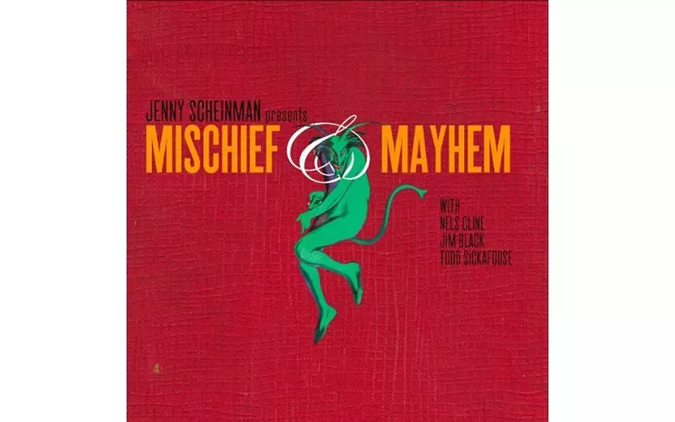 Mischief & Mayhem - JENNY SCHEINMAN