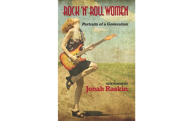 Rock 'n' Roll Women: Portraits of a Generation - BY JONAH RASKIN – MCCAA BOOKS