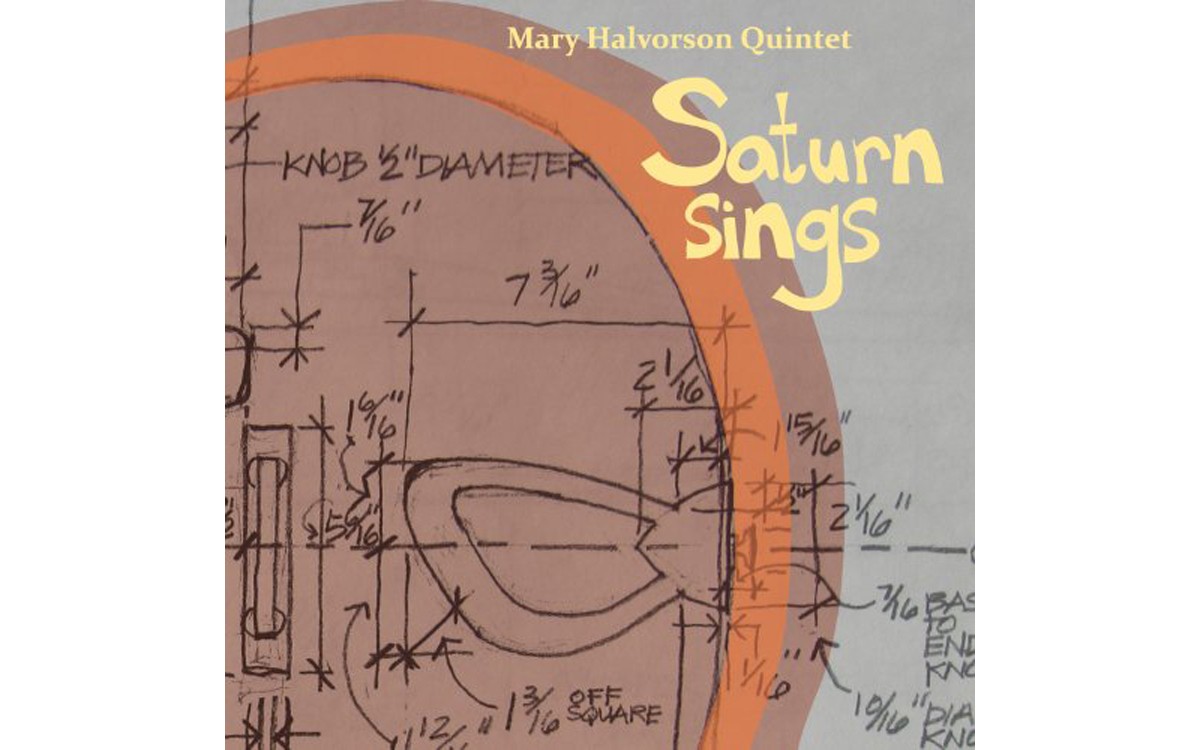 Saturn Sings - BY MARY HALVORSON QUINTET - FIREHOUSE 12