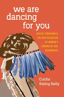 We Are Dancing for You - UNIVERSITY OF WASHINGTON PRESS
