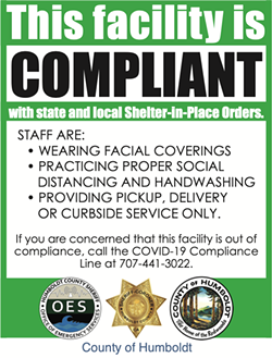 The county-issued signs to appear in the windows of shelter-in-place compliant establishments. - COUNTY OF HUMBOLDT