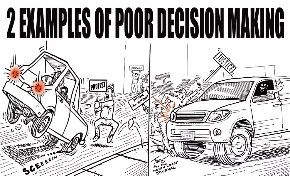 2 Examples of Poor Decision Making | Editorial Cartoon | North Coast Journal 2 Examples of Poor Decision Making | Editorial Cartoon | North Coast Journal