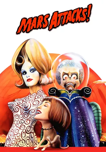 Sci-Fi Night: Mars Attacks (1996) | Arcata Theatre Lounge | Movies | North  Coast Journal