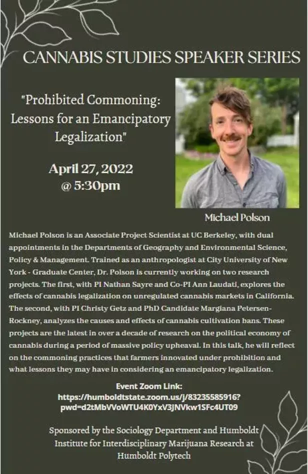 Cal Poly Humboldt Cannabis Studies Speaker Series: Prohibited Commoning: Lessons for an Emancipatory Legalization. - Vimarsana News