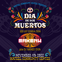 Dia De Los Muertos with Makenu & DJ Amaru Chia - Uploaded by Justine Ketola