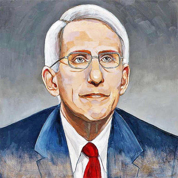 ELIZABETH CHANEY Anthony Fauci's lone voice of truth and reason among the mendacious Trump administration is honored in Truth in Transparency. - COURTESY IMAGE BY ELIZABETH CHANEY