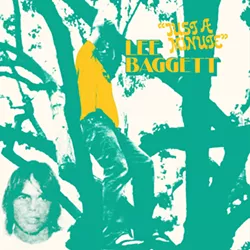 LOCAL LEGEND Former SLO resident Lee Baggett recently released Just a Minute, a 10-song collection of his quirky and wondrous songs, available on Perpetual Doom Records. - ALBUM COVER COURTESY OF PERPETUAL DOOM RECORDS