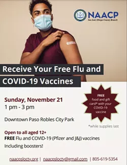 FREE AND EASY The NAACP SLO County Branch is hosting a pop-up vaccine clinic on Nov. 21. It's free, and those receiving their first or second COVID-19 shot can even snag a gift card. - PHOTO COURTESY OF NAACP SLO COUNTY BRANCH