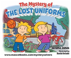 GAME ON?:  In Jerome Jones&rsquo; second book, 'The Mystery of the Lost Uniforms', Abby and Tommy must help the local basketball coach in their small beach town called Pismo find the team&rsquo;s uniforms before the big game. - IMAGE COURTESEY OF JEROME JONES