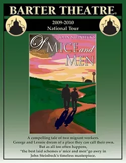 OF MICE AND MEN : Oct. 25 at 3 p.m. at the Cohan Center. $20-36. bartertheatre.com. - PHOTO COURTESY OF VIRGNIA’S BARTER THEATRE