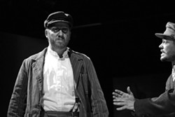 I&rsquo;M AT DE BOTTOM, GET ME? :  Jake McGuire (pictured, left) is Yank, a disillusioned engine stoker, in Eugene O&rsquo;Neill&rsquo;s The Hairy Ape. Nik Johnson, right, plays Long, a fellow worker. - PHOTOS BY STEVE E. MILLER