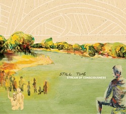 STREAM OF CONSCIOUSNESS :  The 14-track album by Still Time, formerly the New Longview, features emotive Ben Harper-like vocals and music that sounds like Dave Matthews and the Counting Crows. - ALBUM ART COURTESY OF STILL TIME