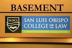 UNDERGROUND:  The San Luis Obispo College of Law is in the middle of its second semester after opening for business last summer. - PHOTO BY DYLAN HONEA-BAUMANN