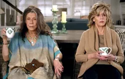 STARTING OVER: Two seasons of the Netflix Original series Grace and Frankie are currently available via streaming. - PHOTO COURTESY OF NETFLIX