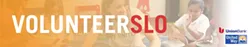 SIGN UP! VolunteerSLO.org is an online database of local volunteer opportunities hosted by the United Way of SLO. More than 300 organizations post their upcoming events and volunteer needs for the community to engage with. - IMAGE COURTESY OF THE UNITED WAY OF SLO