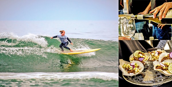 FROTHY FRIENDS Wine, Waves, and Beyond Returns to the Central Coast this May 4 to 6 with a tsunami of good eats and gnarly beachside experiences. - PHOTO COURTESY OF WINE, WAVES, AND BEYOND