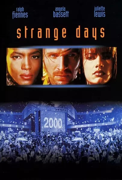 BACK TO THE FUTURE: 'Strange Days' is a gritty science fiction thriller set in "the future" of 1999. - PHOTO COURTESY OF 20TH CENTURY FOX