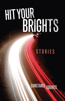Hit Your Brights will be published by University of Oklahoma Press Jan. 31, 2019. - PROVIDED