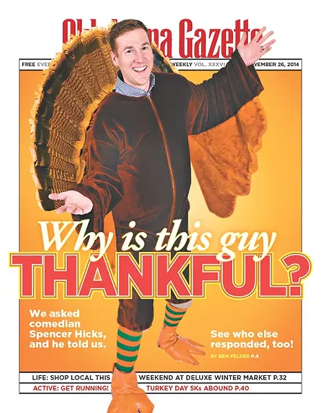 On the cover: Oklahoma City comedian Spencer Hicks. (Photo: Mark Hancock / Cover: Christopher Street)