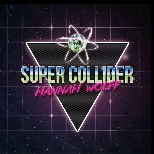 Super-Collider-By-Hannah-Wolff-ALBUM-ART.jpg