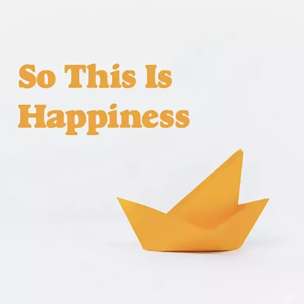 So This Is Happiness includes singles “Falling,” “Enough?” and “Body Language.” - PROVIDED