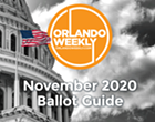 Orlando Weekly's 2020 Guide to the November Orange County Ballot