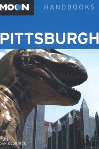 A local writer's take on Pittsburgh for visitors joins the Moon guidebook series.