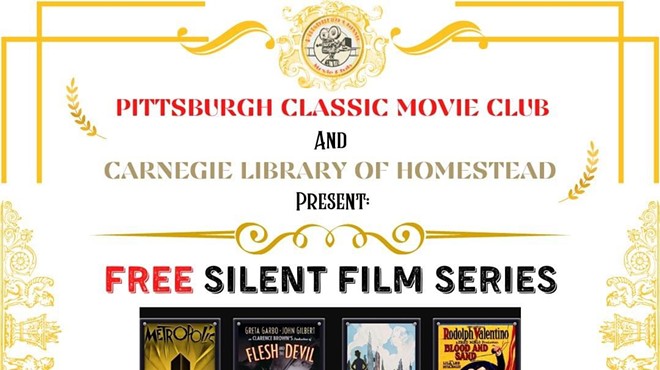 Pittsburgh Classic Movie Club Silent Film Series
