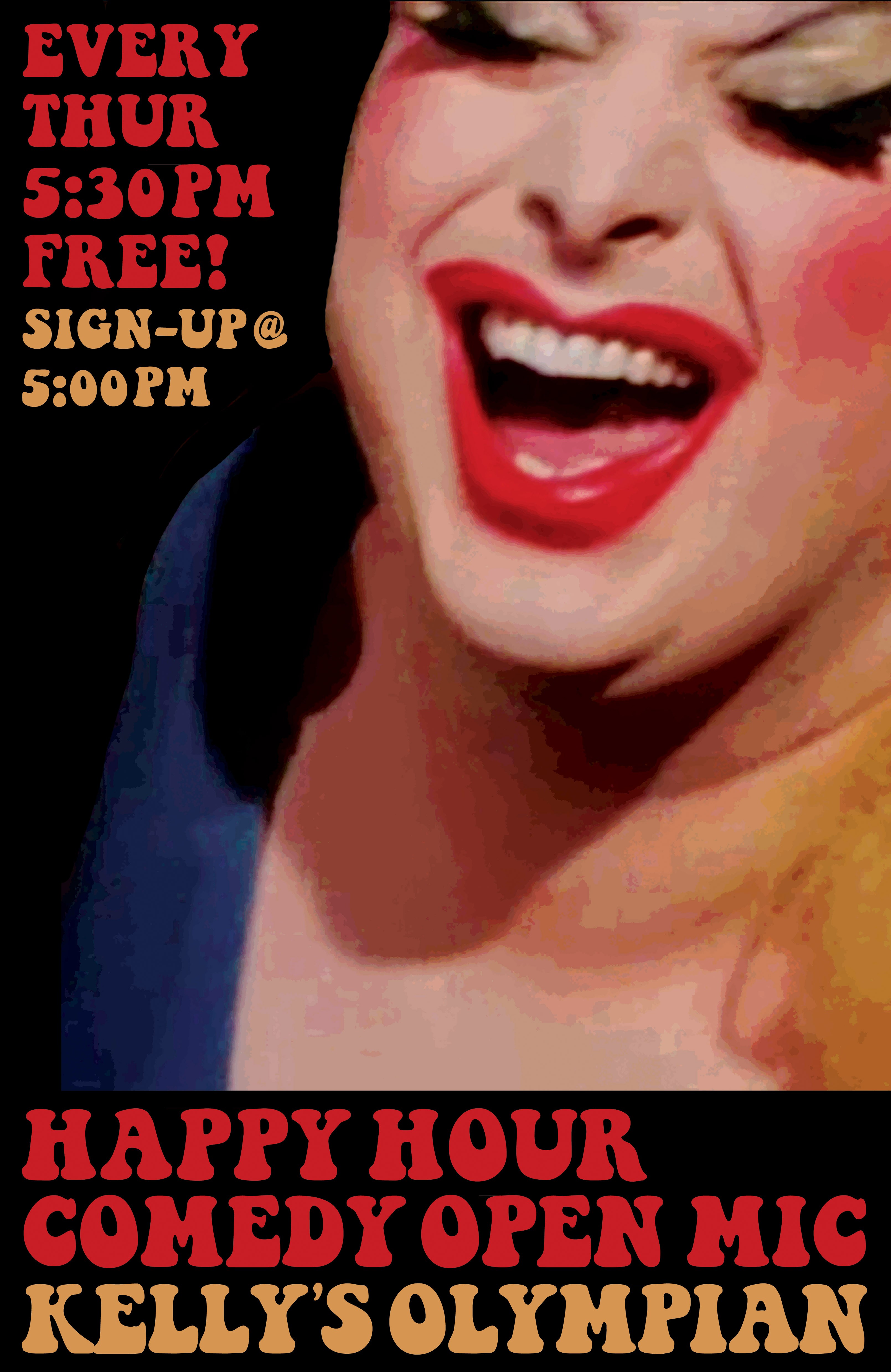 Happy Hour Comedy Open Mic at Kelly's Olympian in Portland, OR on