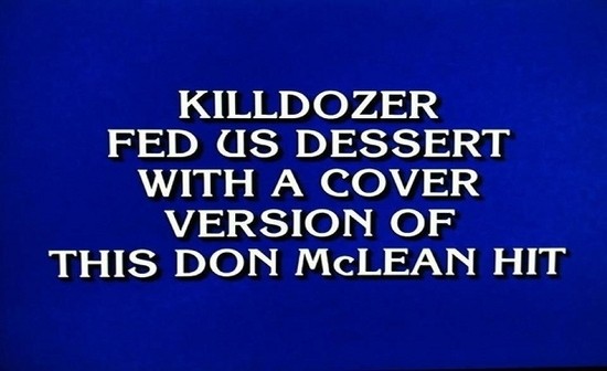 THE REAL QUESTION IS NOT "WHAT IS 'AMERICAN PIE'?" BUT "WHO IS WRITING THESE QUESTIONS?"