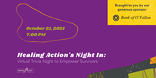 https://www.eventbrite.com/e/healing-actions-night-in-virtual-trivia-night-to-empower-survivors-tickets-157854161045 - Uploaded by mikayladuncan