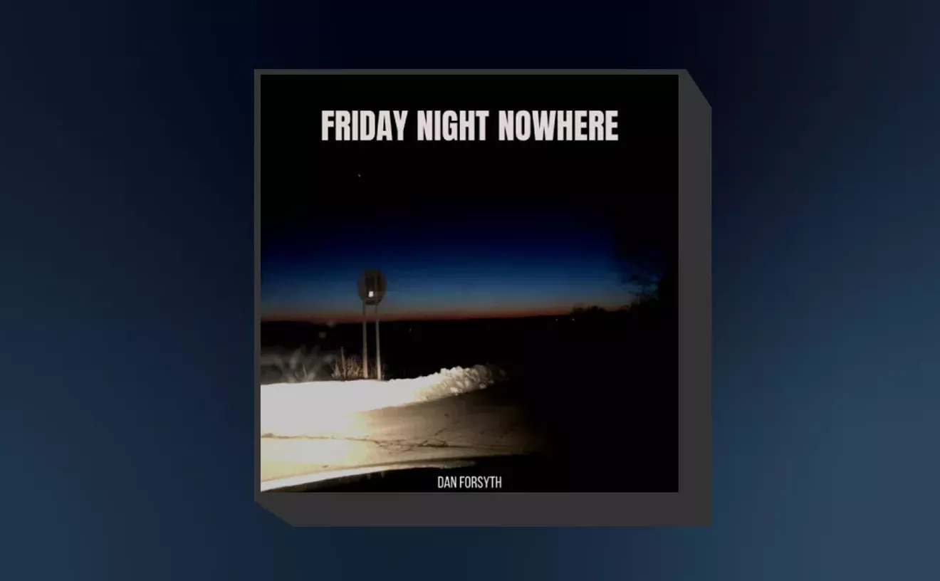Driftwood's Dan Forsyth goes solo with the lonely, lovely 'Friday Night Nowhere'