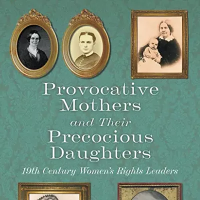 Provocative Mothers and Their Precocious Daughters Author Talk