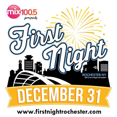 MIX 100.5 Presents FIrst Night Rochester