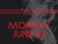 Monday, June 22 - Schedule