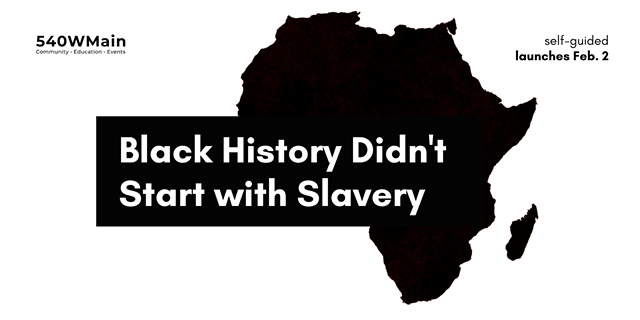 Black History Didn't Start with Slavery - Vimarsana News