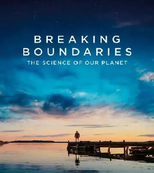 "Breaking Boundaries: The Science of Our Planet" (2021) - Vimarsana News