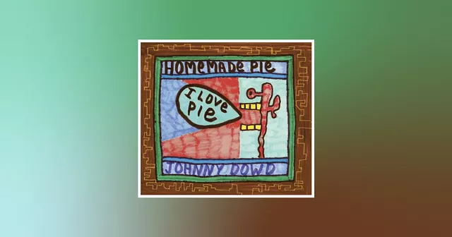 On 'Homemade Pie,' Johnny Dowd adopts a more organic sound - Vimarsana News
