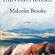 Malcolm Brooks’ Novel ‘Painted Horses’ is a Love Song to the Western Frontier